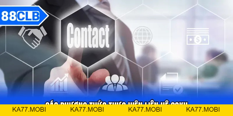 Liên Hệ 88CLB - Phương Thức Liên Hệ Hỗ Trợ Từ 88CLB Liên Hệ 88CLB - Phương Thức Liên Hệ Hỗ Trợ Từ 88CLB