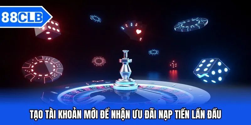 Nạp Tiền Lần Đầu - Khuyến Mãi Hấp Dẫn Cho Người Mới Nạp Tiền Lần Đầu - Khuyến Mãi Hấp Dẫn Cho Người Mới