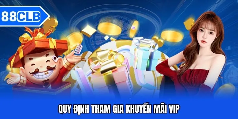 Khuyến Mãi VIP 88CLB - Cơ Hội Nhận Quà Dành Cho Người Chơi