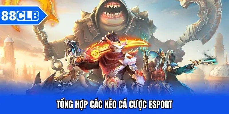 Cá Cược Esport 88CLB - Sân Chơi Đình Đám Nhận Thưởng Cá Cược Esport 88CLB - Sân Chơi Đình Đám Nhận Thưởng