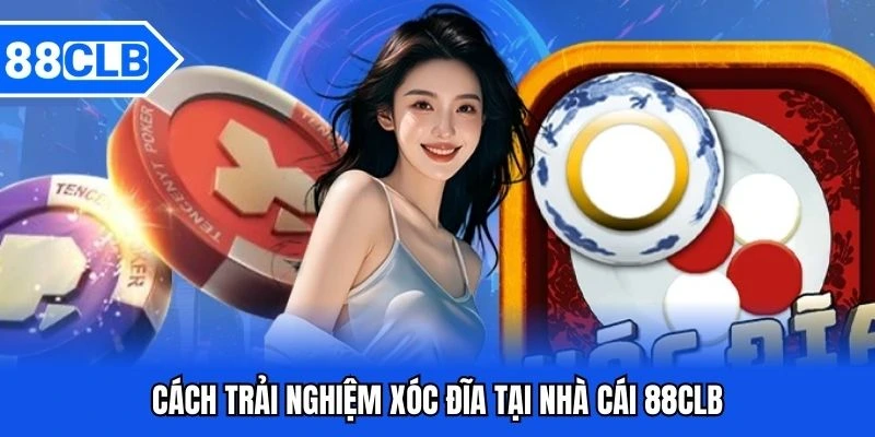Xóc đĩa 88clb - Luật Chơi Chi Tiết Và Kinh Nghiệm Thắng Lớn