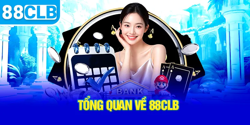 Câu Lạc Bộ 88CLB | Sân Chơi Cá Cược Đỉnh Cao Dành Cho Người Yêu Game Câu Lạc Bộ 88CLB | Sân Chơi Cá Cược Đỉnh Cao Dành Cho Người Yêu Game